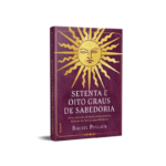 Setenta e Oito Graus de Sabedoria Rachel Pollack